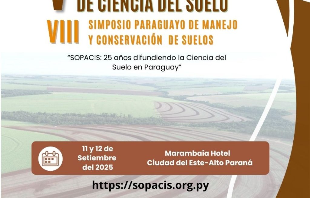 Mañana iniciará el V Congreso Paraguayo de Ciencia del Suelo